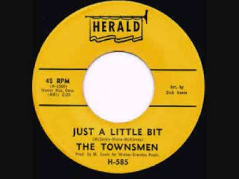 THE TOWNSMEN   Just a Little Bit