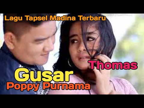 Lagu Tapsel Terbaru. Gusar Voc. Poppy Purnama Ft Thomas.