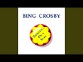 You are my sunshine - Bing Crosby - Topic You are my sunshine