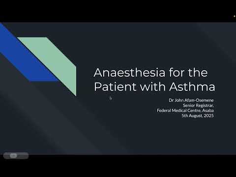 Anaesthesia for Patients with Asthma