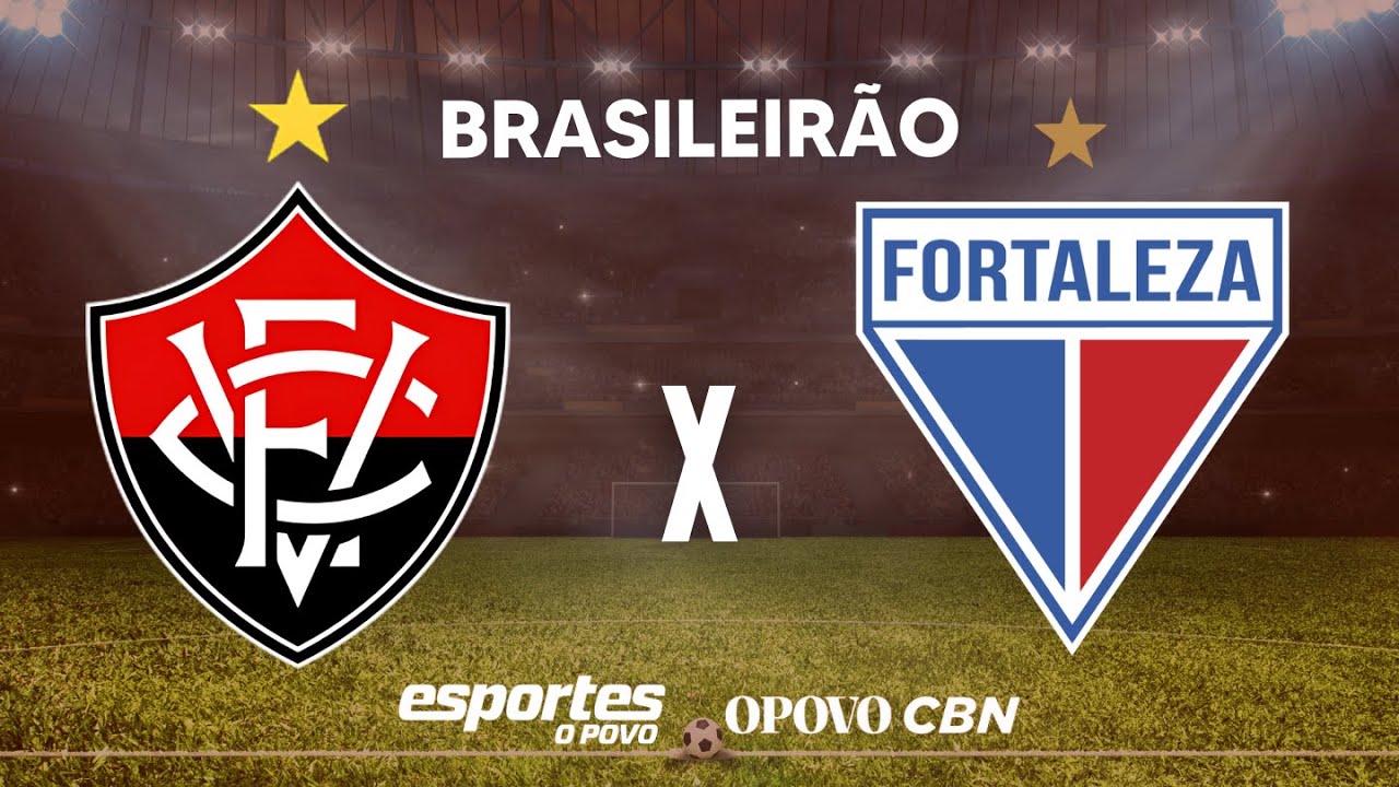 VITÓRIA X FORTALEZA - AO VIVO | 36ª RODADA DO BRASILEIRÃO COM ALESSANDRO OLIVEIRA