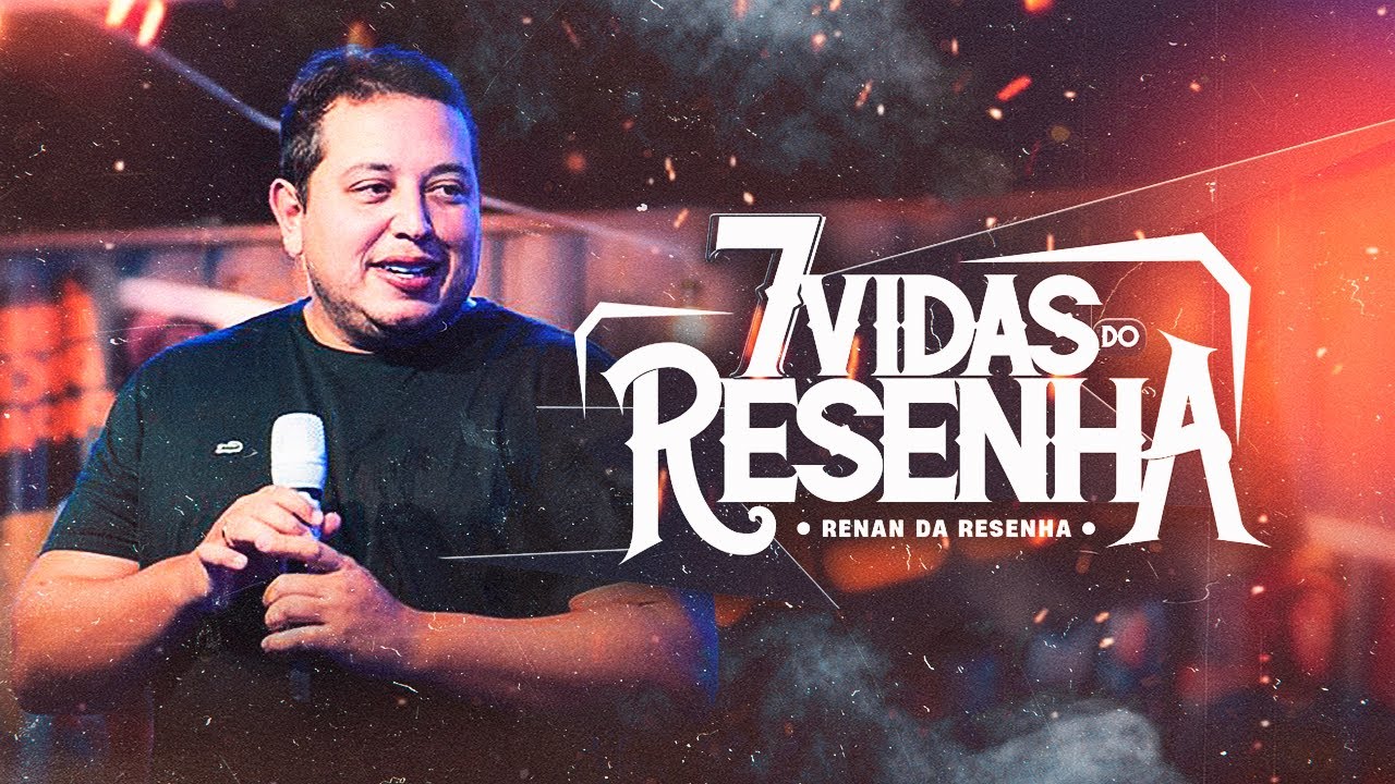As Sete Vidas do Resenha - Show Completo