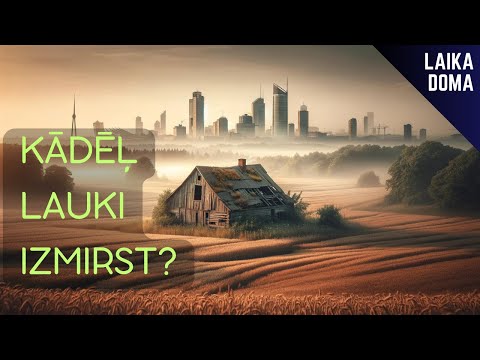 Zudušie Latvijas ciemi - Kāpēc lauki tukšojas?