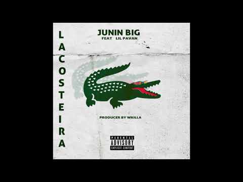 Junin BIG - Lacosteira (feat. Lil Pavan) Prod. WKILLA