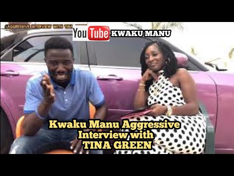 KWAKU MANU AGGRESSIVE INTERVIEW WITH TINA GREEN