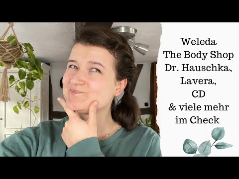 Wie nachhaltig sind Weleda, Ringana, CD, Junglück, Sante, Dr. Hauschka, The Body Shop &  mehr?