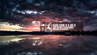 Kaos, Karl K & Jae K - Soul on Fire (Legion Remix)