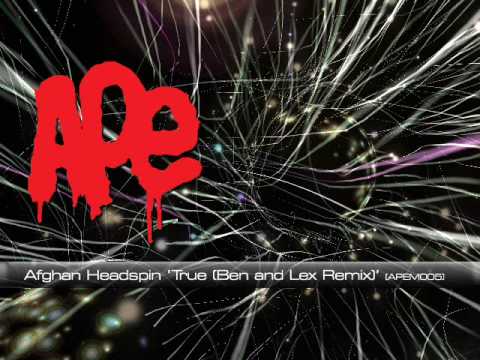Afghan Headspin True (Ben and Lex Remix) [APEM005]