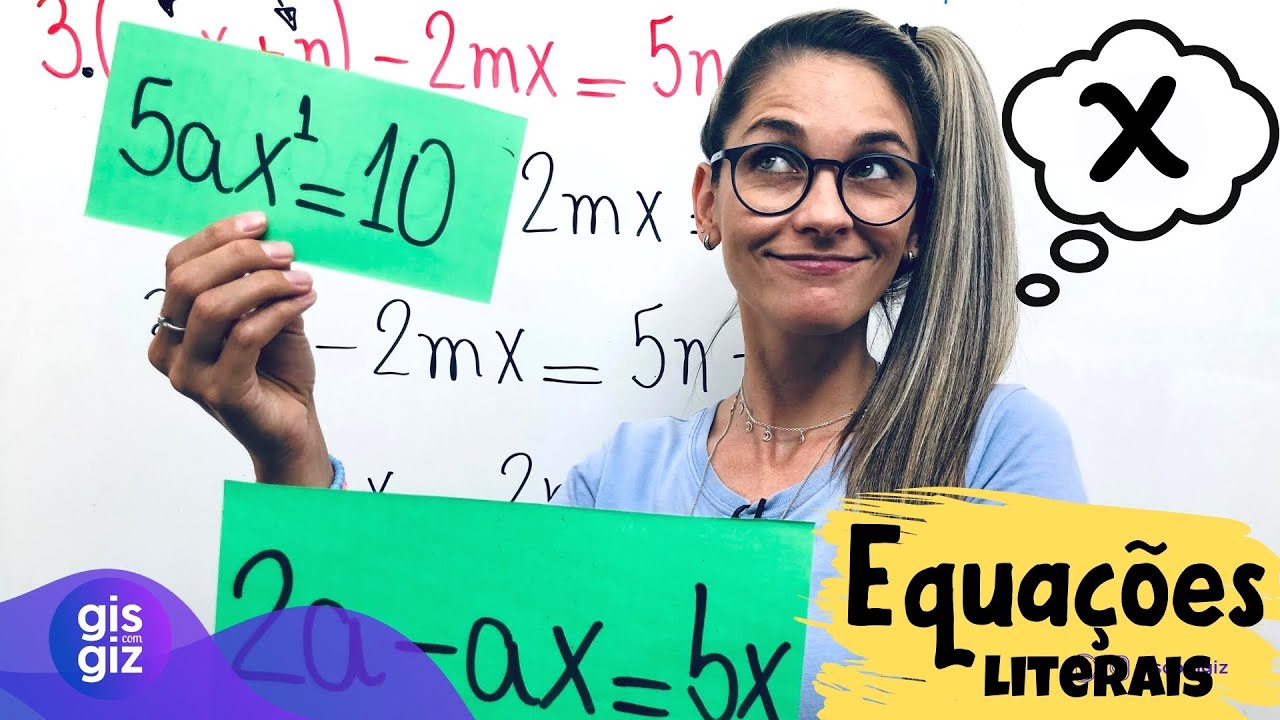 EQUAÇÕES LITERAIS DO 1º GRAU NA INCÓGNITA X #09