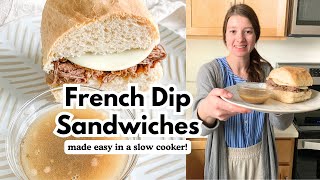 Slow Cooker French Dip Sandwiches | Better than Restaurants!