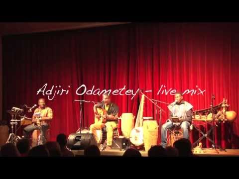 Adjiri Odametey - African World Music (live mix)