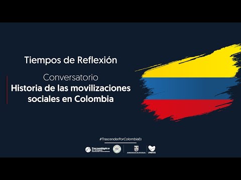Historia de las movilizaciones sociales en Colombia
