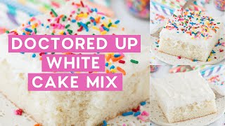 Doctored Up White Cake Mix