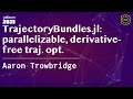 TrajectoryBundles Jl Parallelizable Derivative Free Traj Opt Trowbridge