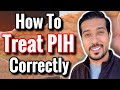 Post Inflammatory Hyperpigmentation Treat PIH And Fade Acne Scars