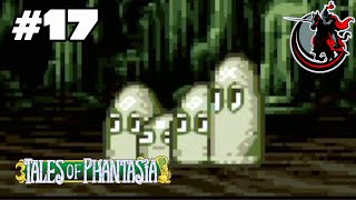＃17　SFC版 テイルズ オブ ファンタジア 実況プレイ