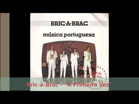 Bric-à-Brac - "A primeira vez"