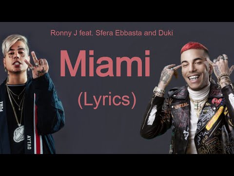 Ronny J feat. Sfera Ebbasta and Duki - Miami (Lyrics)
