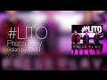 #LITO by Press Play Lyrics