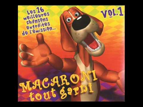 01 Chanson thème - Macaroni Tout Garni