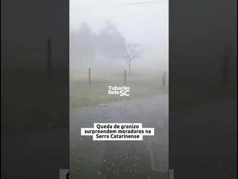 Uma forte chuva acompanhada de granizo atingiu Cerro Negro, na Serra Catarinense, próximo de Lag