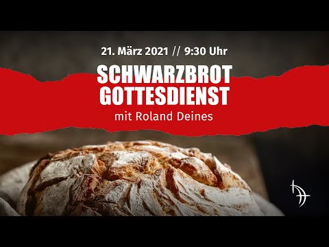 Prof. Dr. Roland Deines | 21.03.2021 | Schwarzbrot-Gottesdienst