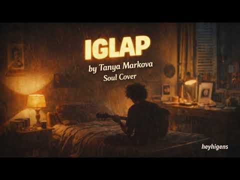 Iglap by Tanya Markova (Soul Cover)