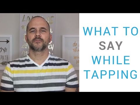 What to say while tapping