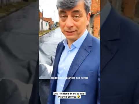 los políticos en mí pueblo pirane-formosa 😅😂👀