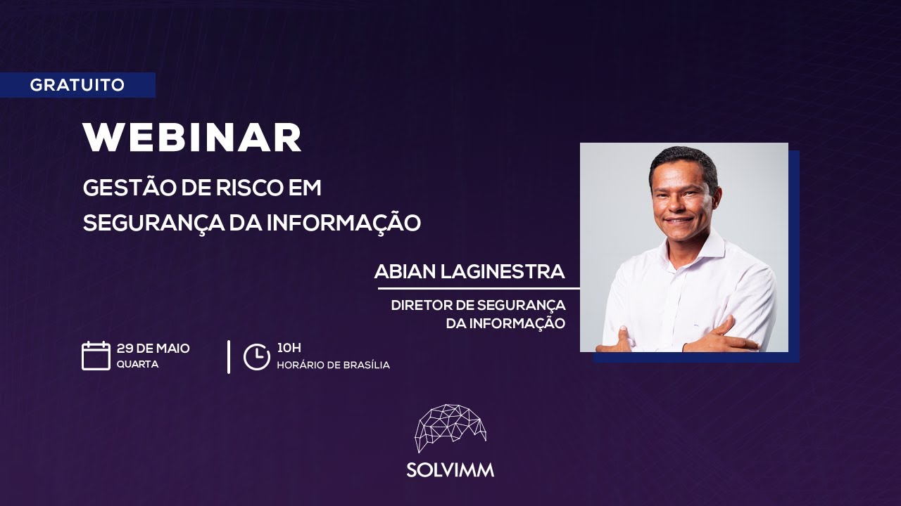 [Webinar] Gestão de Riscos em Segurança da Informação