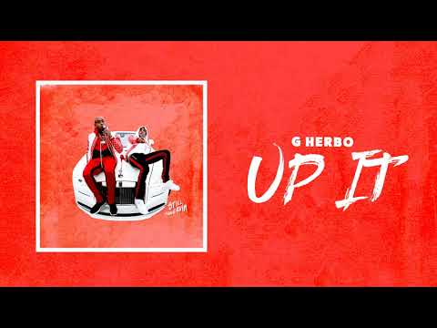 G Herbo - Up It (Official Audio)