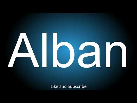 How to correctly pronounce - Alban.