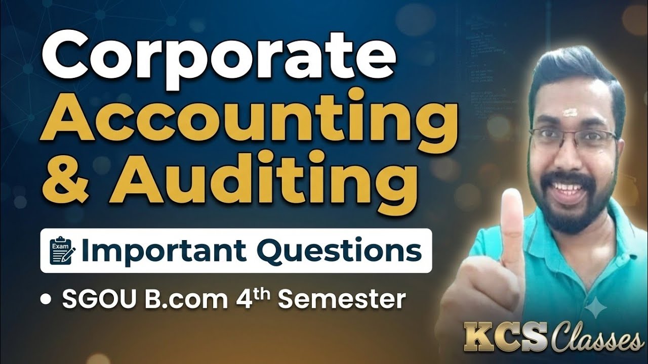 Corporate Accounting and Auditing|Important Questions 🔥|SGOU FYUGP B.com 4th Semester 