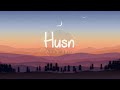 Anuv Jain - HUSN - [ 1 HOUR ] Lyrics