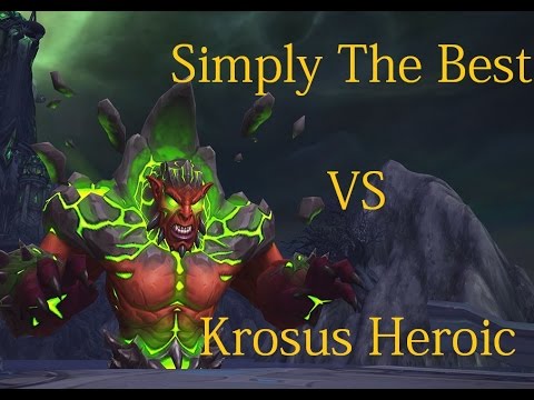 Simply The Best Vs Krosus Heroic - Retribution Paladin PoV