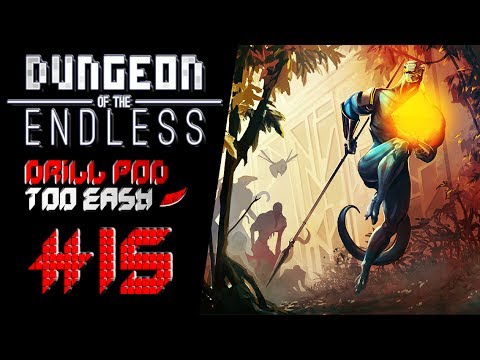 InkEyes Plays: Dungeon of the Endless [DRILL Pod, Too Easy] #76 Calm Before Storm