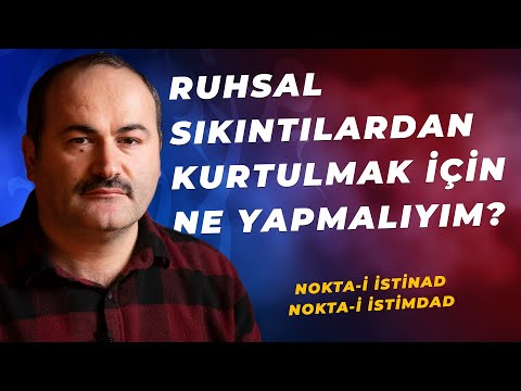 SIKINTILARIN SENİ BİTİRMEDEN EVVEL İZLE | NOKTA-İ İSTİNAD VE NOKTA-İ İSTİMDAD | SAİD ŞAŞMAZ