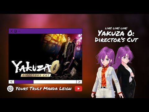 Yakuza 0: Director's Cut pt. 23 | Yours Truly Manda Leigh