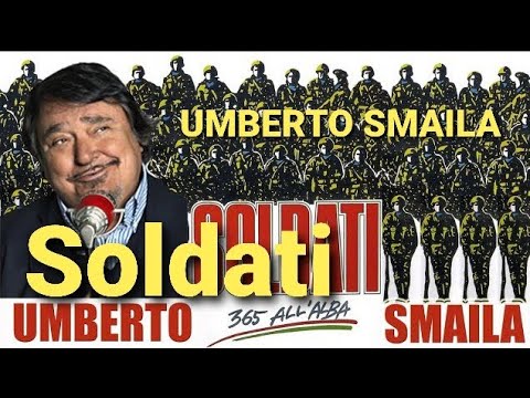 Umberto Smaila - Soldati🎵🔝(Colonna Sonora del Film Soldati 365 all'Alba)