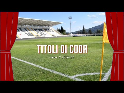 SIAMO AI TITOLI DI CODA - Serie B 20/21