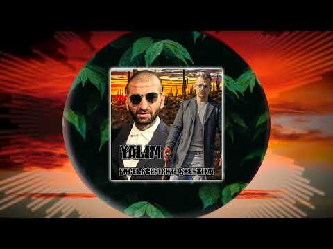 Engelsgesicht & Skeptika - Yalim