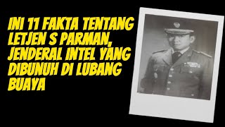 Download lagu Ini 11 Fakta tentang Letjen S Parman, Jenderal Intel yang Dibunuh di Lubang Buaya mp3
