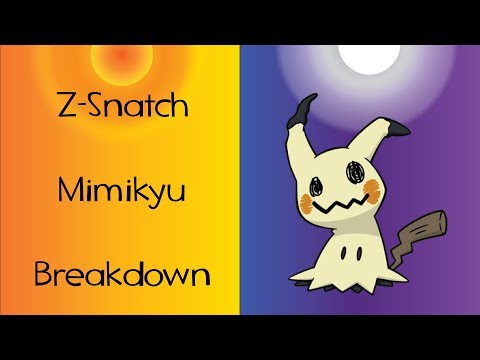 Z-Snatch Mimikyu Breakdown