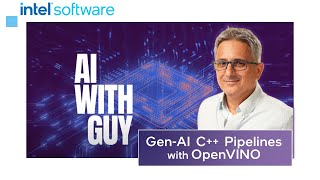 GenAI C++ Pipelines with OpenVINO | Intel Software