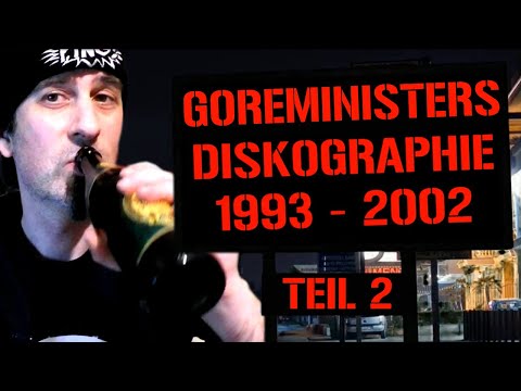 Goreministers Diskographie 1993 - 2002 l Teil 2
