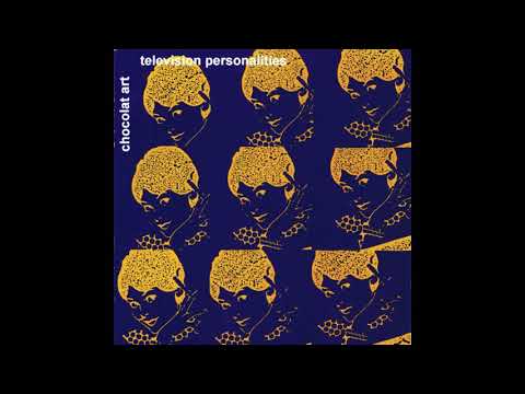 TELEVISION PERSONALITIES -  Chocolat Art (A Special Tribute To James Last)