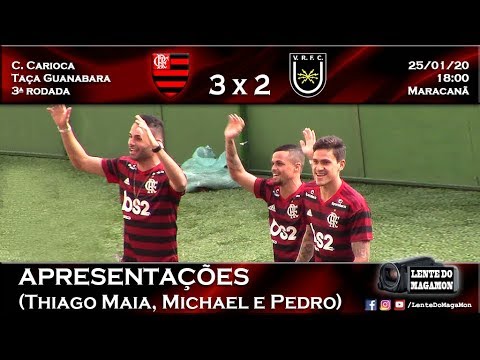 25/01/20 - TG20 - Flamengo 3 x 2 Volta Redonda - Apresentações (Gravado no Estádio)