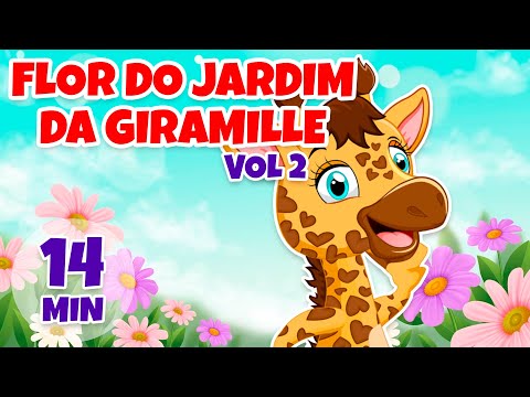 Flor do Jardim da Giramille vol 2 - Giramille 14 min | Desenho Animado Musical