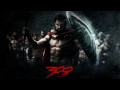 300 OST - Remember Us (HD Stereo)