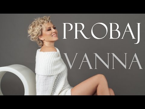 VANNA - Probaj (Lyric video)